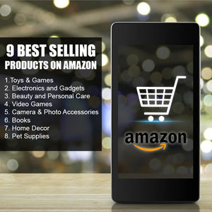 9 Best Selling Products on Amazon