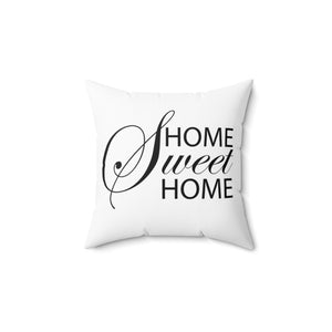 SOFT POLYESTER HOME SWEET HOME THROW PILLOW - DECORATIVE SQUARE PILLOW FOR HOUSEWARMING CELEBRATION - GREAT GIFT HOME DECOR PILLOW FOR LIVING ROOM