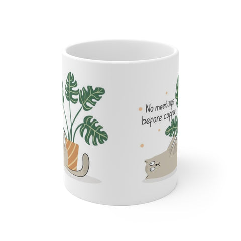 Fashions Cat White Ceramic Mug - 11oz Coffee Mugs - Cute Pet Cup for Animal Lovers - Cool Themed Cat Mom Gag – Perfect for Christmas and Birthdays – No Meetings before Coffee